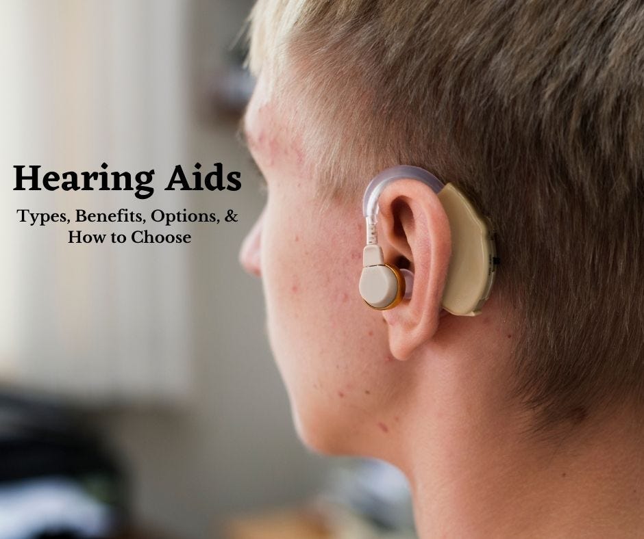 TYPES OF HEARING AIDS: BENEFITS, OPTIONS, HOW TO CHOOSE | By ...