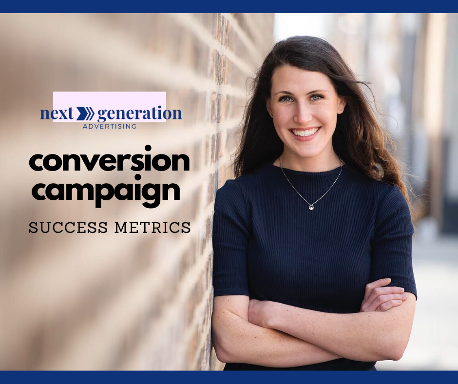 Conversion Campaign Success Metrics by Diana Mantey Medium