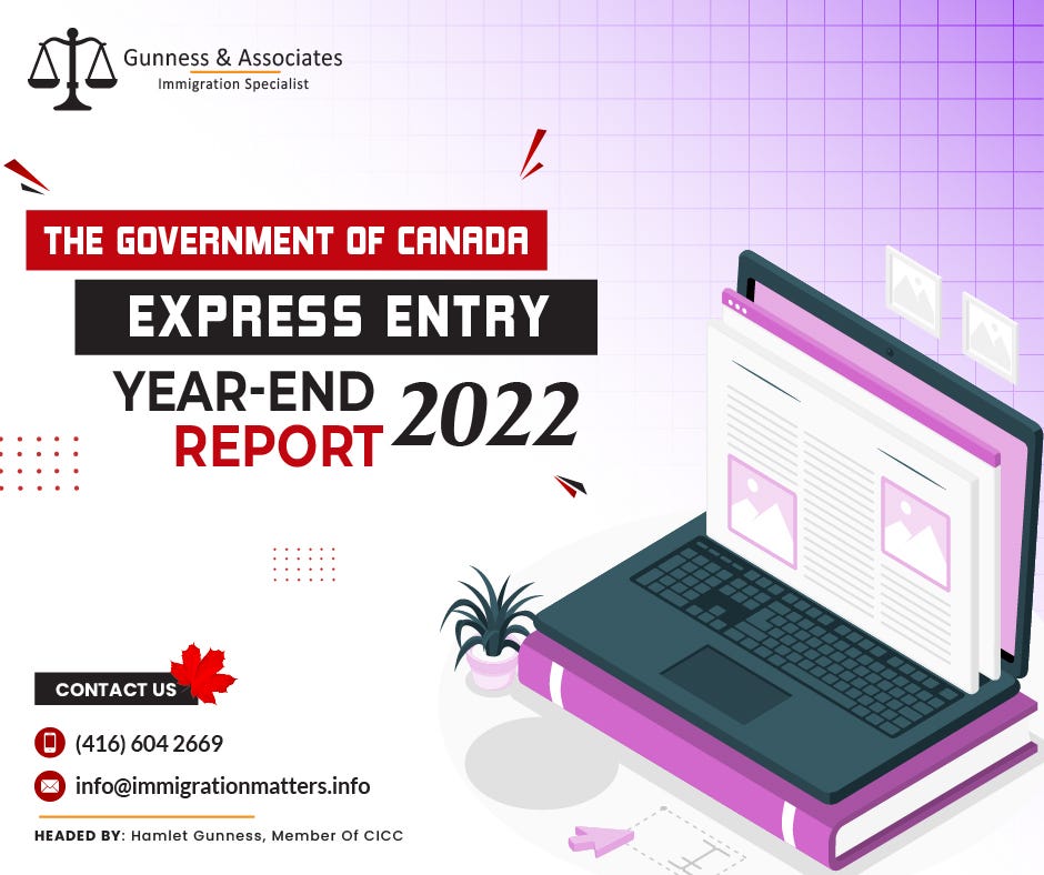 Canada published the Express Entry YearEnd Report 2022 by Gunness