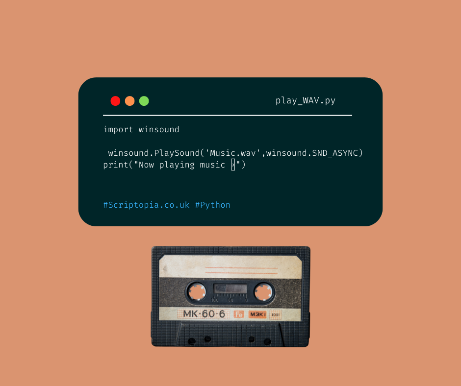 Python Winsound Play WAV Files Python Scriptopia Medium