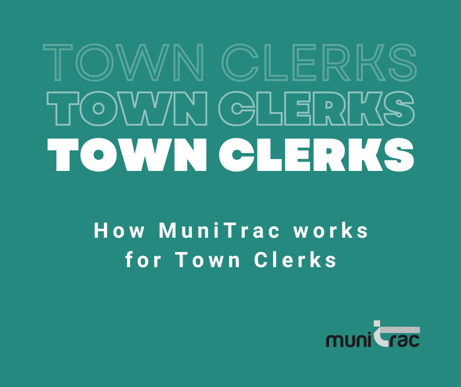 How Town Clerks Use MuniTrac