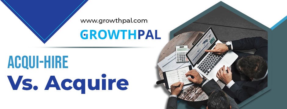 What is acqui-hiring? What are the differences between acqui-hire ...