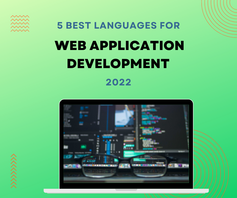 5 Best Languages for Web Application Development in 2022 | by Ellow ...