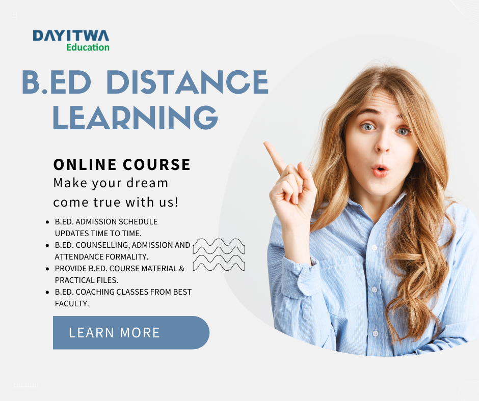 B Ed Distance Education Features, Admission, Eligibility by Manoj