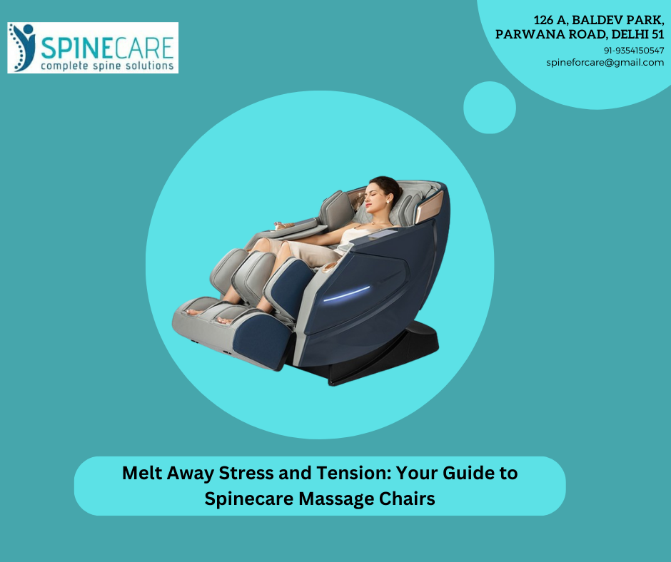 Melt Away Stress and Tension Your Guide to Spinecare Massage Chairs