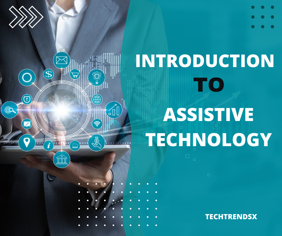 How Assistive Technology is Enhancing Accessibility and Independence for  People with Disabilities | by Tech TrendsX | Medium