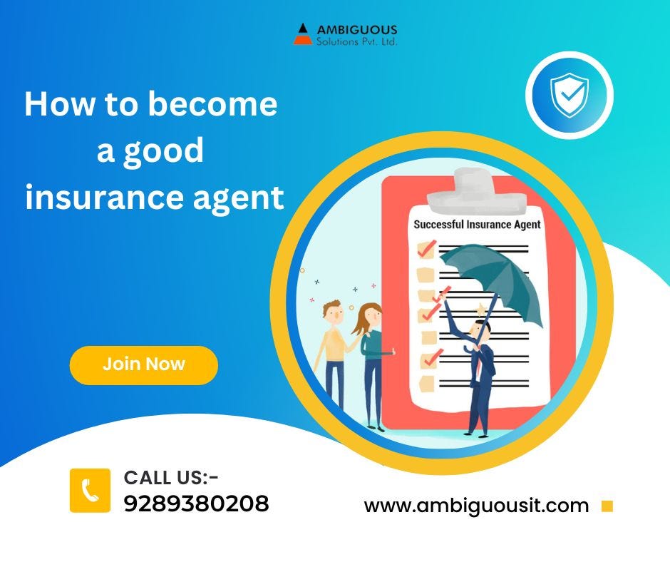 How to a good insurance agent Ahaana jain Medium