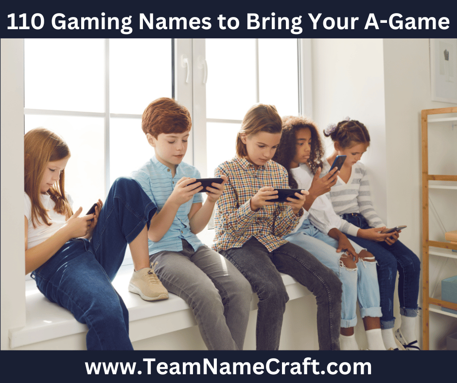 Gaming Names to Bring Your AGame by team name craft Jan, 2024 Medium