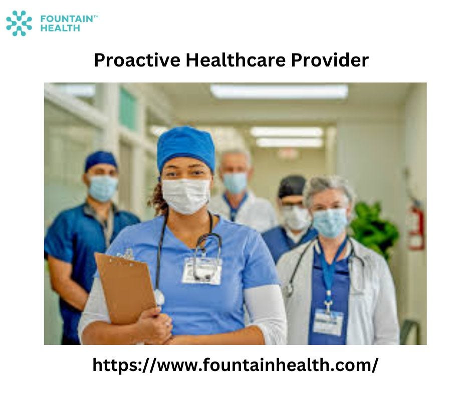 Best Proactive Healthcare Provider Fountain Health Insurance Medium