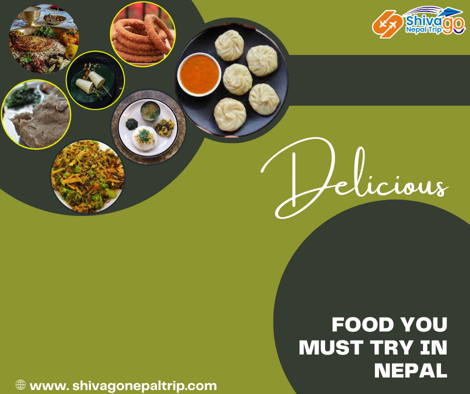 Food You Must Try in Nepal|Nepal Tour Package - shivago nepal - Medium