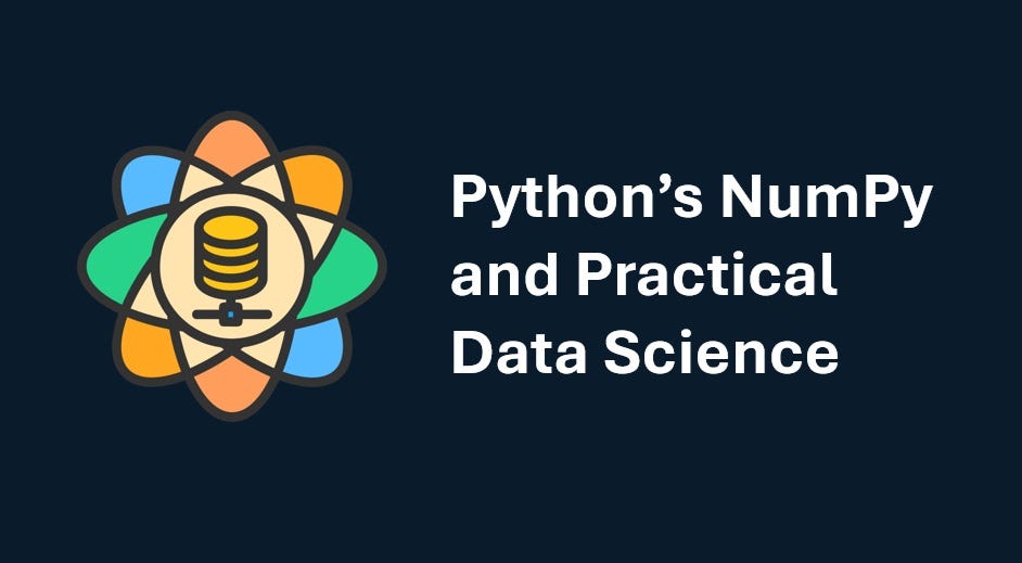 Python’s NumPy and Practical Data Science | by Py-Core Python ...