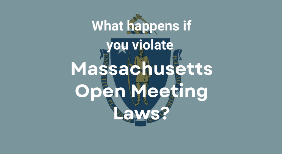 What Happens if a Municipality Violates the Massachusetts Open Meeting Law