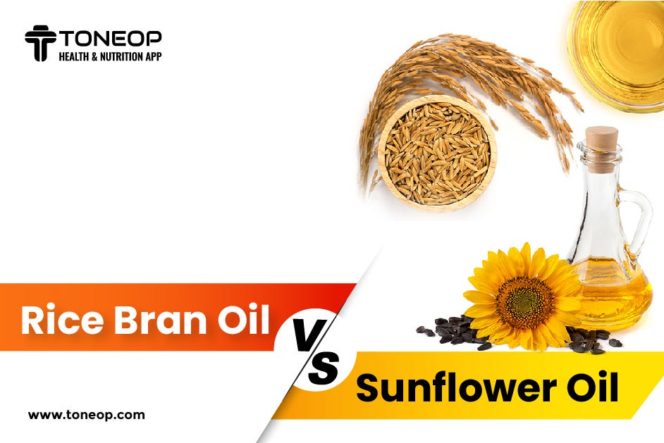 Rice Bran Oil Vs. Sunflower Oil. It is vital to make healthy food to eat… by ToneOp Medium