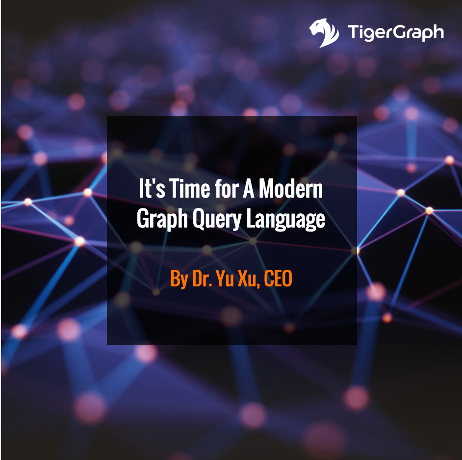 It is Time for a Modern Graph Query Language | by TigerGraph ...