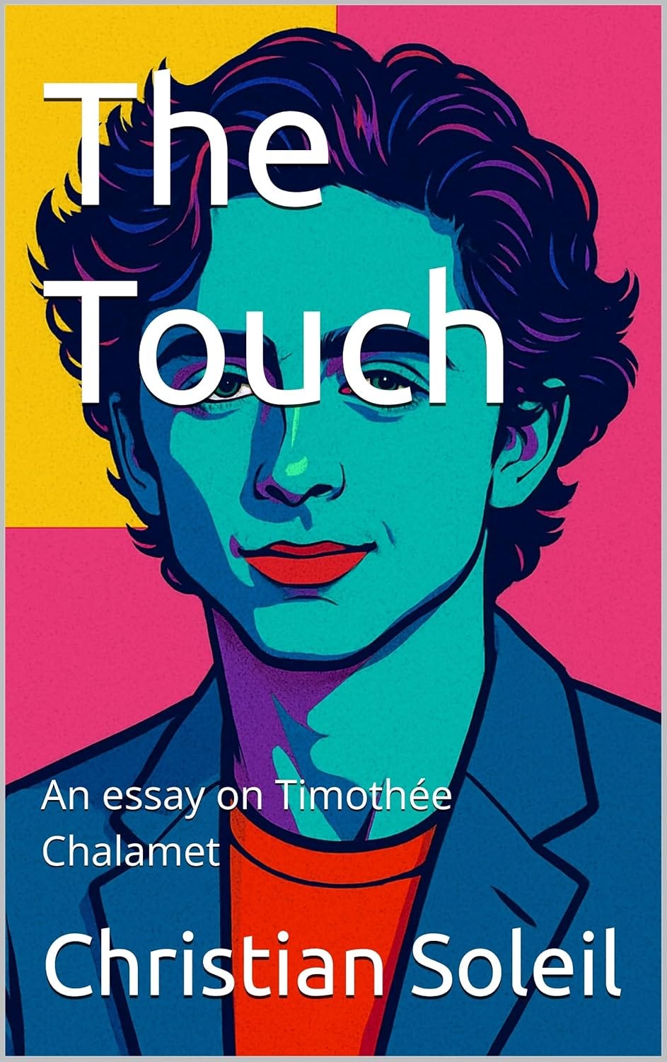 Christian Soleil writes on Timothée Chalamet