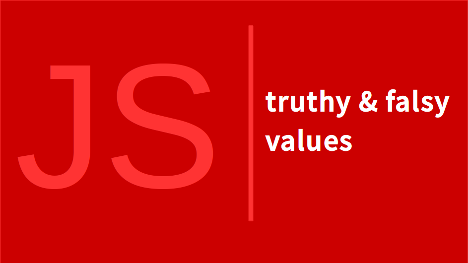 Truthy dan falsy values. Membuat kodemu menjadi lebih efisien | by ...