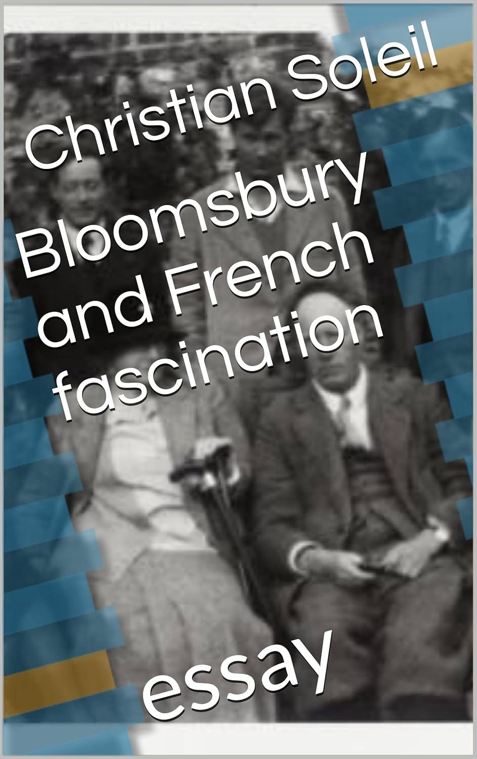 Christian Soleil signs “Bloomsbury and French fascination”
