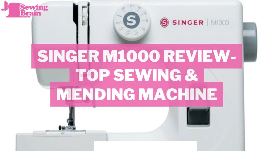 Singer M1000 Review Top Sewing & Mending Machine 2024 by Sewing