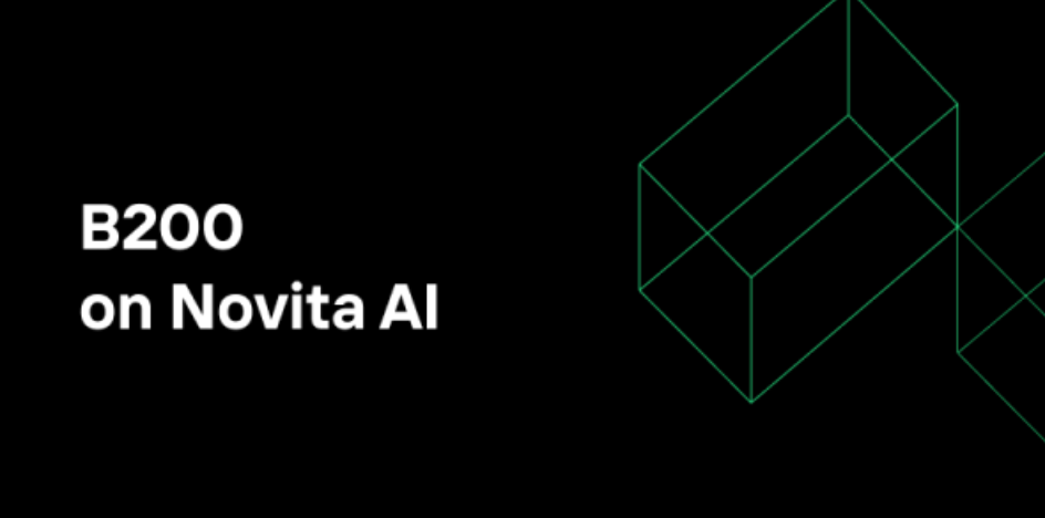 B200 on Novita AI: Only $4.77/hr for Running DeepSeek R1!