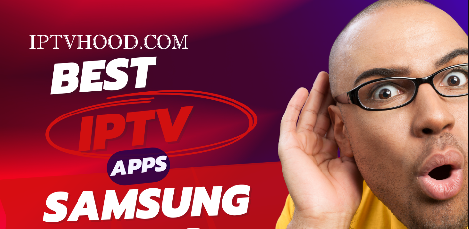 The Best IPTV App for Samsung TV : The Ultimate Guide | by Tech_review |  Feb, 2024 | Medium