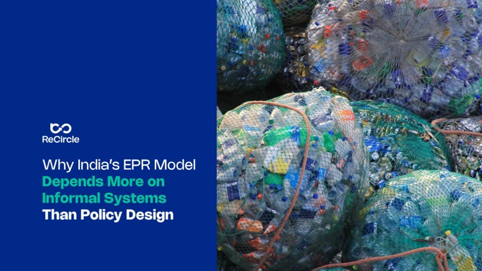 Why India’s Plastic EPR Relies on Informal Waste Systems