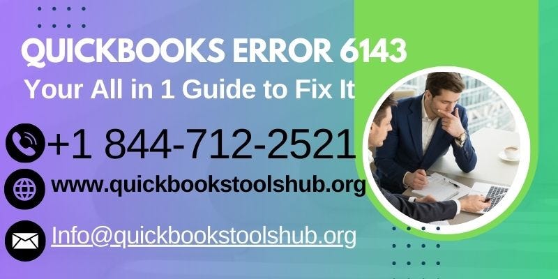 QuickBooks Error 6143