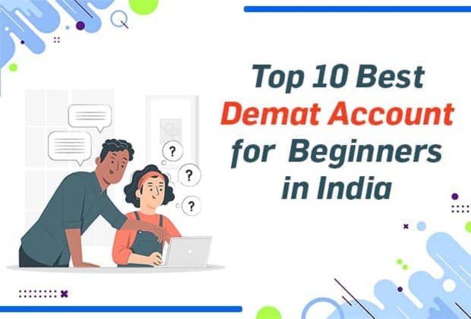 Best Demat Account for Beginners in India Kundkundtc Medium
