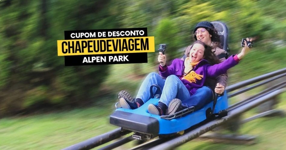Alpen Park Canela: Utilize o cupom CHAPEUDEVIAGEM