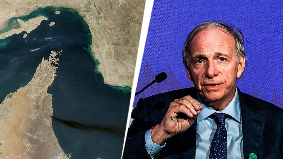 Ray Dalio quoting “All Comes Down to Who Controls the Straight of Hormuz: The “Final Battle”