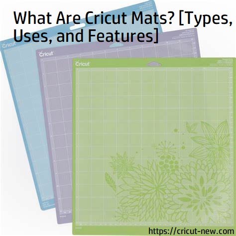 What Are Cricut Mats? [Types, Uses, and Features], by  CricutDesignSpacesetup
