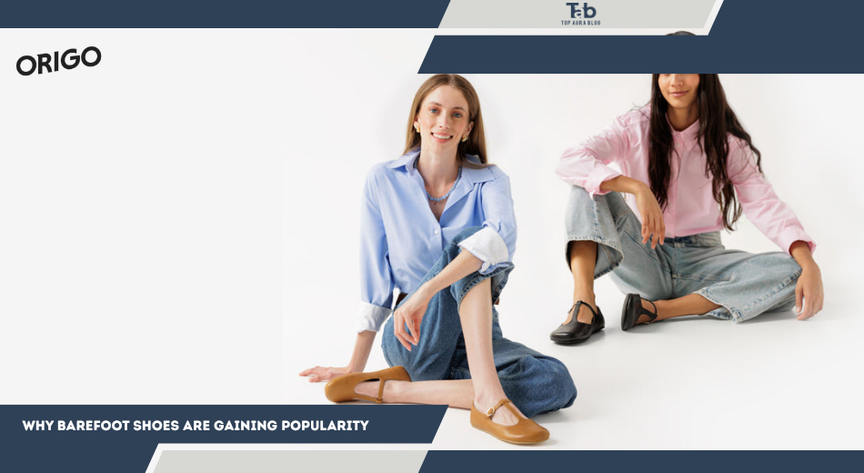 Why Barefoot Shoes Are Gaining Popularity — And Where Origo Shoes Fit In