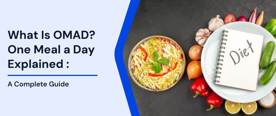 What Is OMAD Diet? One Meal a Day Guide (2026)