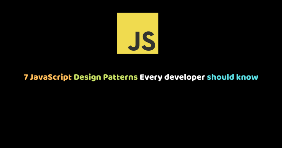 JavaScript Design Patterns. Javascript Design Patterns Every… by