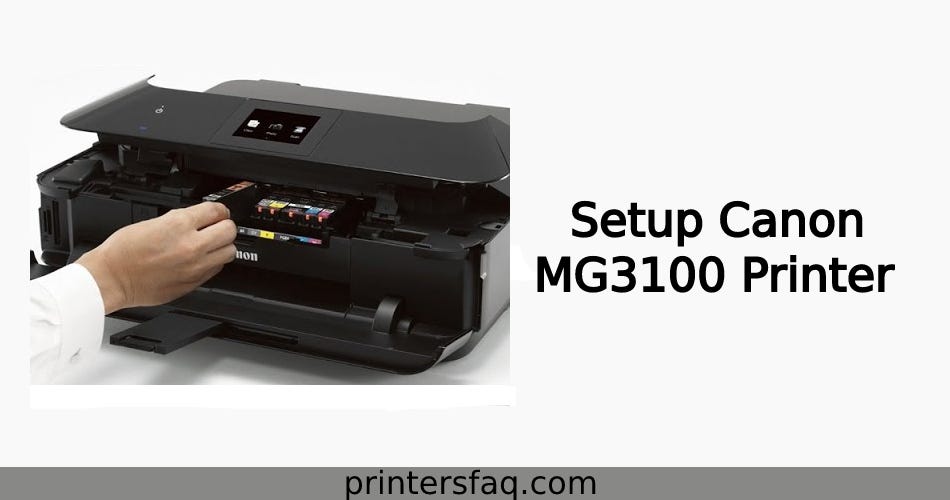How to Setup Canon MG3100 Printer Wirelessly? by Printers QA Medium