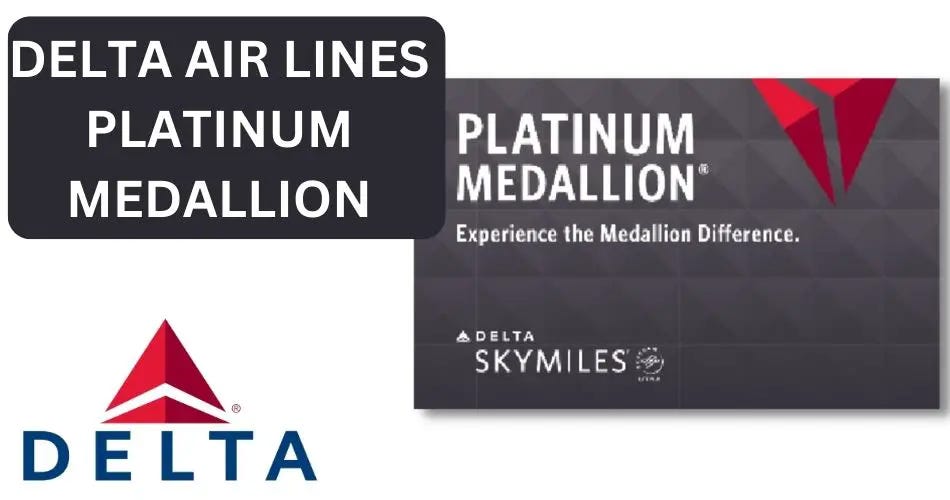 How good is the Delta Platinum Medallion? Explore Benefits by