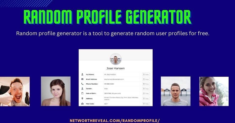 Create Fake User Profiles With Random Profile Generator Tool | by Jamsheer  Ali | Jul, 2023 | Medium