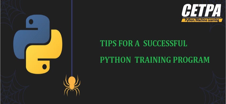 Tips For A Successful Python Training Program | by Shiv Kumar | Medium