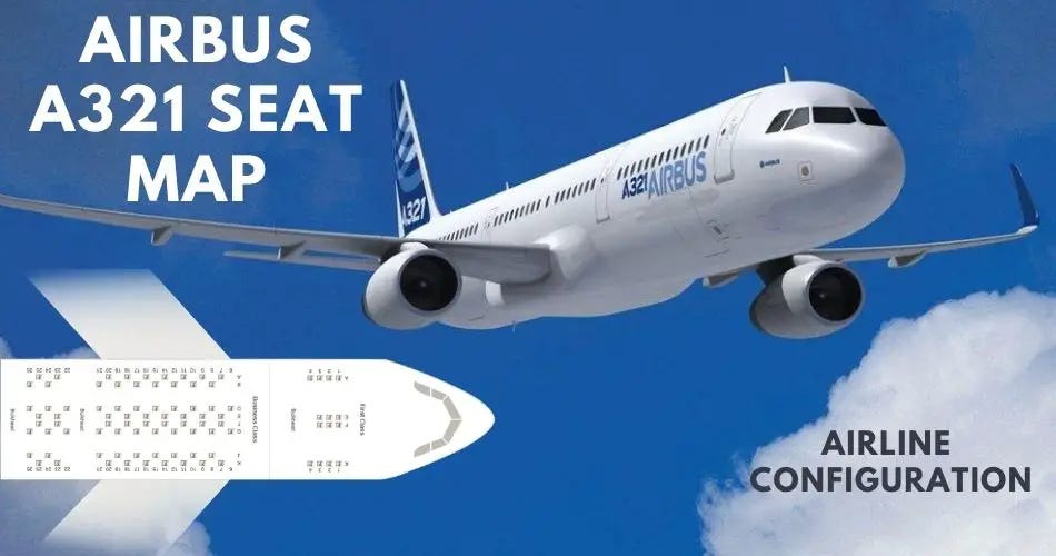 Airbus A321 Seat Map with Airline Configuration by AviaTech Channel