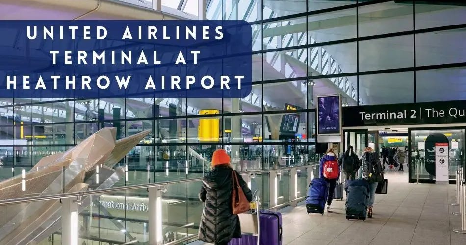 What terminal does United use at LHR? by AviaTech Channel Medium