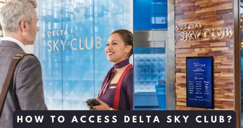 How to get Delta Sky Club access? by AviaTech Channel Feb, 2024