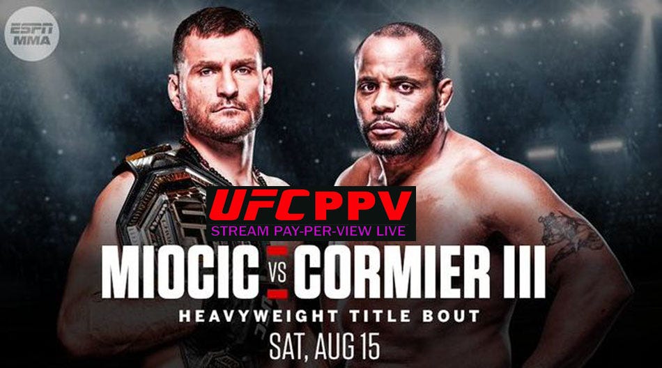 Stream=> UFC 252 — Live Stream, Fight Card, Start Time, Result and More - Can I Stream Ufc Ppv On Two Devices