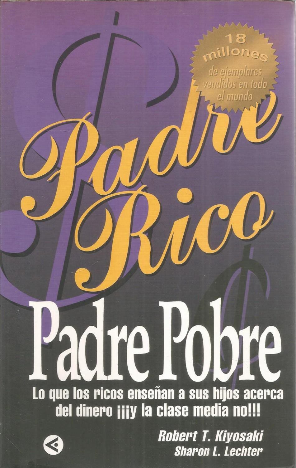 Por si no lo leíste: Padre Rico, Padre Pobre | by Jean Del Peso | Stratefy  | Medium