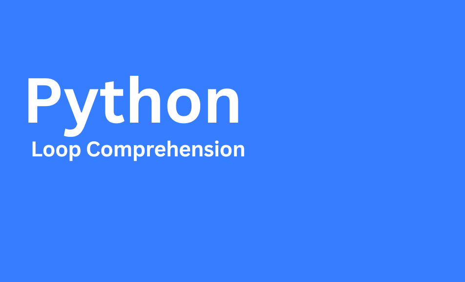 Harnessing the Power of For Loop Comprehension in Python | by Abhijeet ...