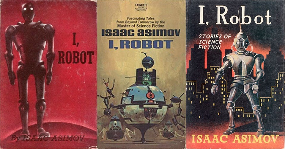 Isaac Asimov and the Three Laws of Robotics by Short. Sweet. Valuable. Dec