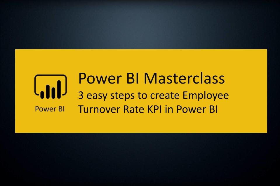 3 easy steps to create Employee Turnover Rate KPI in Power BI by