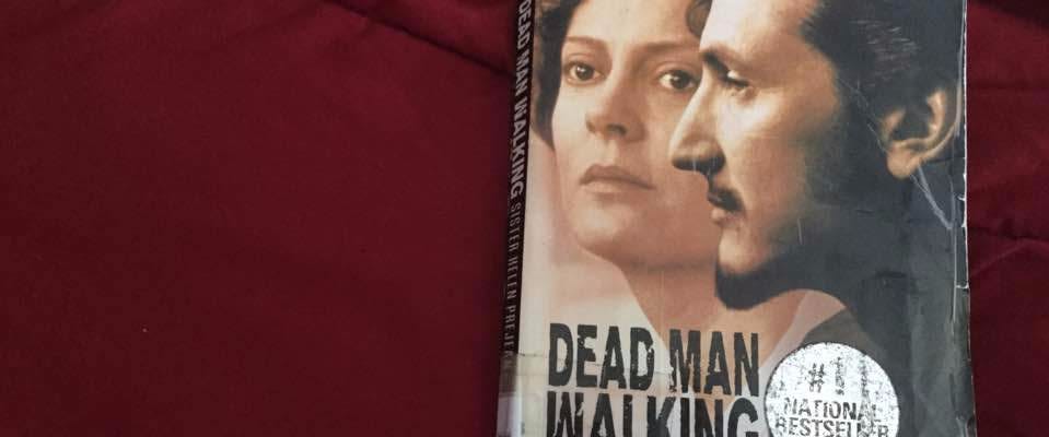 Dead Man Walking (Book Review). Stories from Death Row by Sister Helen… |  by Annie Windholz | Medium