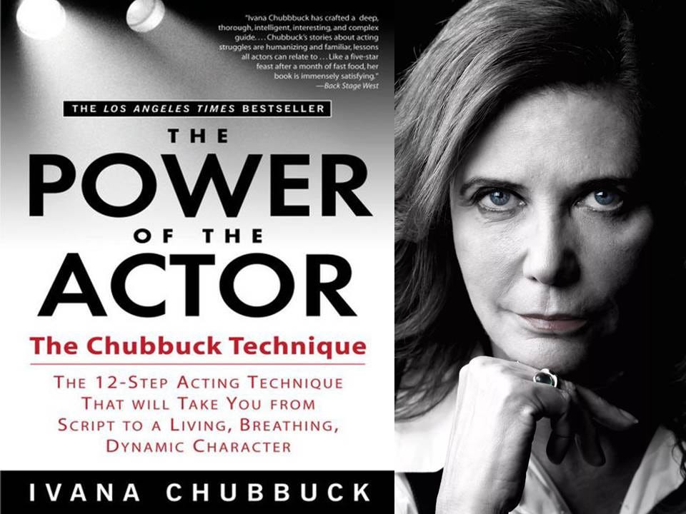 Ivana Chubbuck ( Best Acting Coach In Hollywood ) — The Power Of The