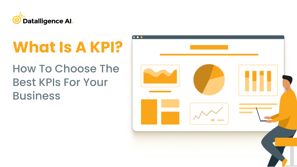 what is KPI? How to choose the best KPIs for your business by James