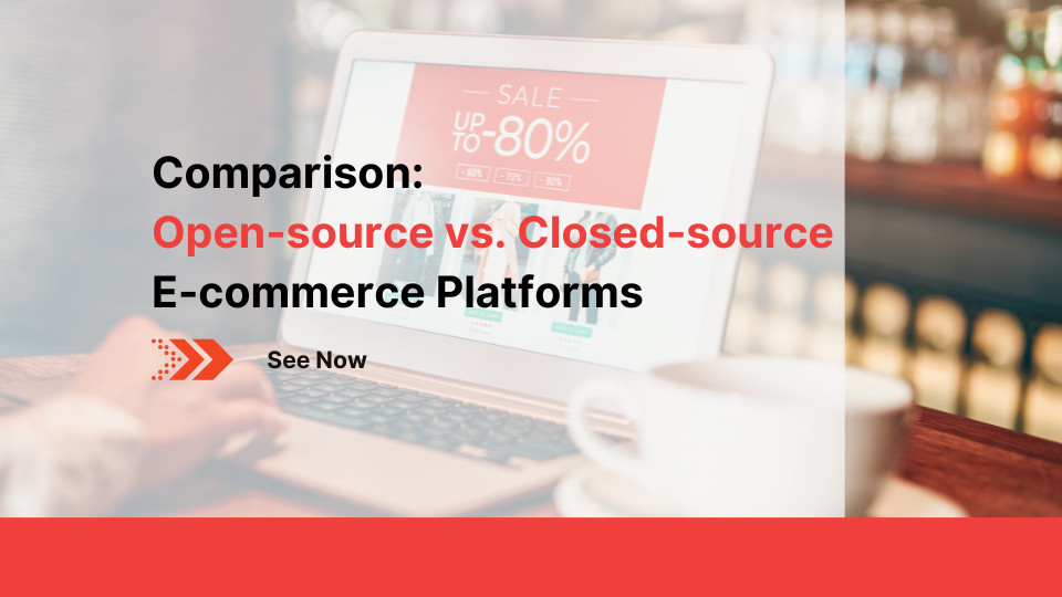Comparison Opensource vs Closedsource Platforms by
