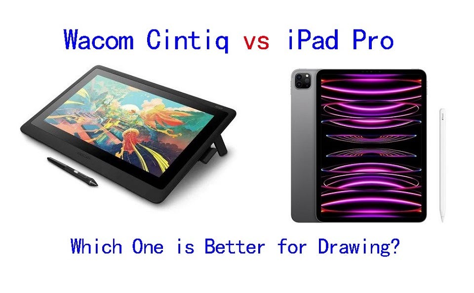 iPad Pro vs Wacom Cintiq Comparison | by Tianpujun | Medium